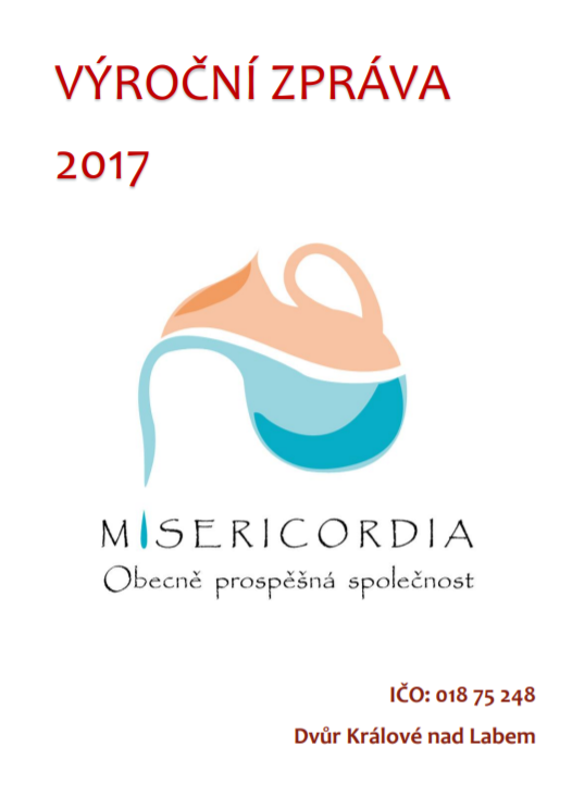 Nahlédněte do výroční zprávy Misericordia, o.p.s. za rok 2017